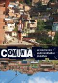 Comuna Under Construction