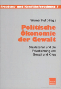 Politische Ökonomie der Gewalt