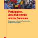 Partizipation, Arbeiterkontrolle und die Commune