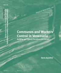 Communes and Workers' Control in Venezuela